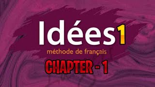 Idées 1 Ver2 méthode de francais  Chapter 1 [upl. by Ichabod]