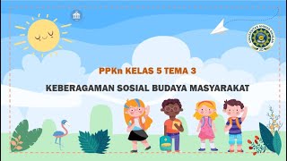 Media Pembelajaran PPKn kelas 5 keberagaman sosial budaya masyarakat [upl. by Ijic]