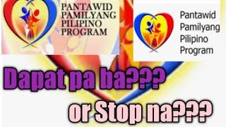 Reaction to 4PsPANTAWID PAMILYANG PILIPINO PROGRAM DAPAT PA BA O HINDI NA [upl. by Puiia]