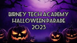 Birney Tech Academy  Halloween Parade 2023  103123 [upl. by Leorsiy]