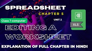 Editing a workbook  more on spreadsheet  class 7 ch5 unit 2 [upl. by Iadrahs]