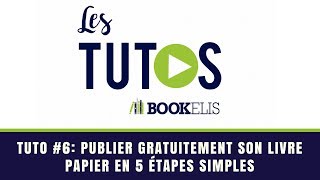 Tutoriel  Comment publier son livre format papier [upl. by Delcine784]