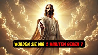 Jesus sagt quotIch habe euch heute etwas zu sagenquot  Gottes Botschaft heute  Gottes Botschaft [upl. by Bolt]