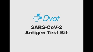 DVOT SARSCoV2 Antigen Test Kit Usage [upl. by Mathre]