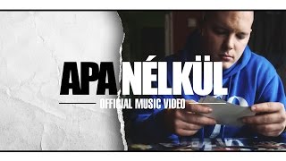 Rico  Apa nélkül ft PG Official Music Video [upl. by Ayila31]