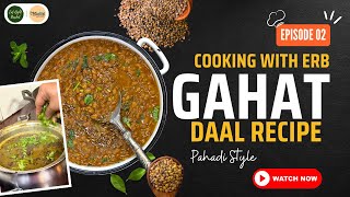 Gahat Daal Recipe  Traditional Organic Pahadi Daal  गहत दाल कुल्थी दाल  Cooking with ERB [upl. by Isador]