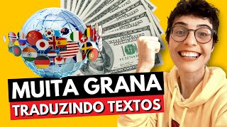 🤑 Como Ganhar Dinheiro Traduzindo Textos na Internet  5 Plataformas Confiáveis [upl. by Tema]