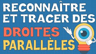 Reconnaître et tracer des droites parallèles [upl. by Kenelm]