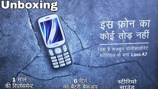 Lava A7 Features Phone Unboxing amp Review 2019  हिन्दी  6Day battery backup Wireless FM [upl. by Ardnuahs]