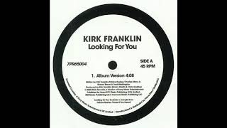 Kirk Franklin Looking For You 3 [upl. by Ahseenak]