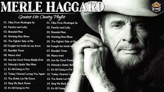 Merle Haggard Greatest Hits 2022  Best Songs Of Merle Haggard Collection [upl. by Ahcsat]