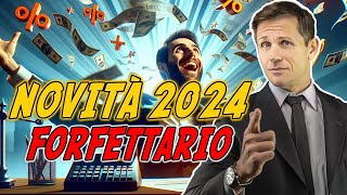 Novità FORFETTARIO 2024  Avv Angelo Greco [upl. by Vladimar361]