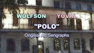 Wolfson Yuval quotPOLOquot Painting amp Serigraph [upl. by Cresida]