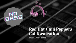 Red Hot Chili Peppers  Californication  bass backing track [upl. by Solohcin127]