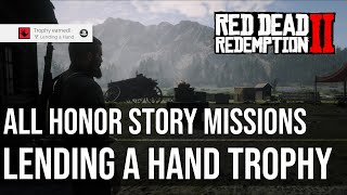 Lending a Hand Trophy All Optional Honor Story Missions  Red Dead Redemption 2 [upl. by Milburn]