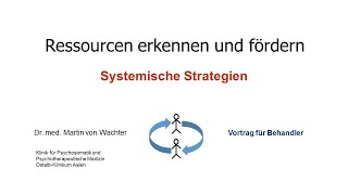 Ressourcen erkennen und fördern  Systemische Strategien in der Psychotherapie [upl. by Christian436]