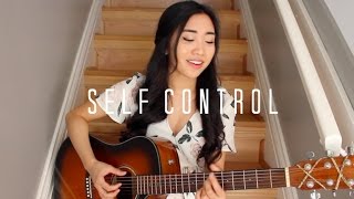 Self Control x Frank Ocean Cover [upl. by Syah]