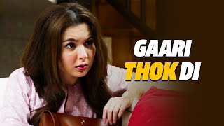 Gaari Thok Di😱🔥  Hania Aamir  Ishqiya [upl. by Skipp]