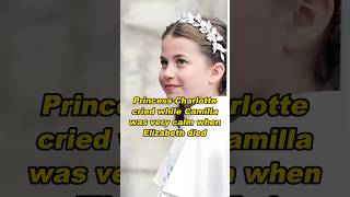 Princess Charlotte cried while Camilla was very calm when Elizabeth diedshortvideo history [upl. by Nawram877]