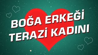 Terazi Kadını  Boğa Erkeği Burç Uyumu I Astroloji I Burçlar [upl. by Terzas849]