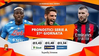 PRONOSTICI SERIE A 37 GIORNATA LA SCHEDINA DI DOMENICA 16 MAGGIO [upl. by Jami]