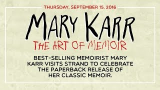 Mary Karr  The Art of Memoir [upl. by Dean163]