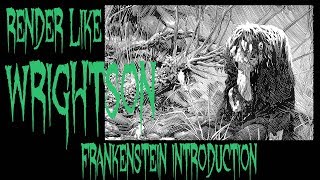 Render like WRIGHTSON INTRODUCTION INTO FRANKENSTEIN STYLE LINE WORK [upl. by Neenej]