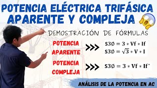 POTENCIA APARENTE y COMPLEJA TRIFASICA 😱 FORMULA DEMOSTRADA 💥 CALCULO DE POTENCIA TRIFASICA⚡ [upl. by Naesyar411]