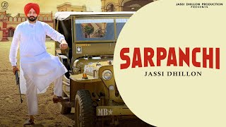 Sarpanchi offical Music video   Jassi Dhillon  Jassi bros  Latest punjabi song 2024 [upl. by Nathanoj]