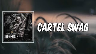 Cartel Swag Lyrics  Kevin Gates [upl. by Eelirem]