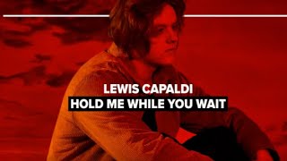 lewis capaldi hold me while you wait slowedreverb [upl. by Neerak496]