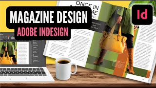 InDesign Tutorial  How to Design Magazines for Beginners to Print amp Publish Spreads [upl. by Vivianne]