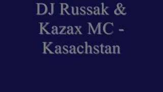 DJ Russak amp Kazax MC  Kasachstan [upl. by Iraj]