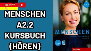 Menschen A22 kursbuch Hören Audio [upl. by Hinze]