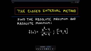 ❖The Closed Interval Method to Find The Absolute Maximum and Minimum ❖ [upl. by Onid]