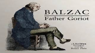 Father Goriot version 2 by Honoré de BALZAC read by Bruce Pirie Part 12  Full Audio Book [upl. by Roseanna]