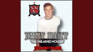 Jimmy Hasty The OneArmed Wonder [upl. by Kcuhc381]