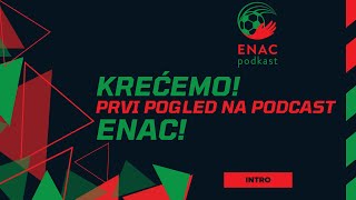 ENAC Sportski Podcast  Početak putovanja kroz priče sportista [upl. by Candace434]