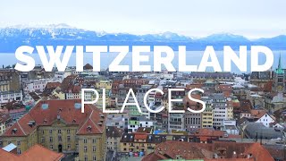 10 Best Places to Visit in Switzerland  Travel Video [upl. by Haidabej230]