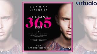 Blanka Lipińska quotKolejne 365 dniquot audiobook Czyta Anna Dereszowska [upl. by Awuhsoj]