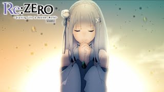 ReZERO Starting Life in Another World Season 2  Ending 2  Believe In You [upl. by Savill]