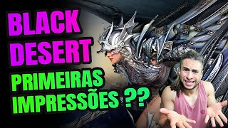 BLACK DESERT  PRIMEIRAS IMPRESSÃ•ES  Os Melhores MMORPGS Para Brasileiros 02 [upl. by Wolford923]