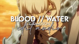 edit audio  blood  water grandson [upl. by Myrna261]