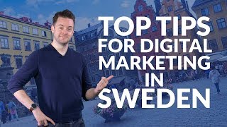 Top tips for digital marketing in Sweden  Needtoknow [upl. by Selrhc]