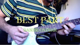 BEST PART  Daniel Caesar  Guitar Cover [upl. by Stacy]