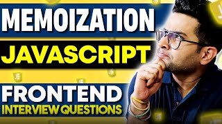 Memoization and How to Memoize  Javascript Memoization🔥Frontend Interview Series🔥 Episode 13 [upl. by Diahann]