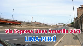 LIMA PERÚUN RECORRIDO POR LA VÍA EXPRESA LÍNEA AMARILLA DÍA 19022023 [upl. by Atims]