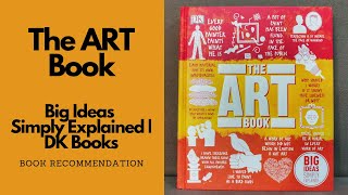 The Art Book  Big Ideas Simply Explained  DK Books  Book Recommendation [upl. by Avehsile]