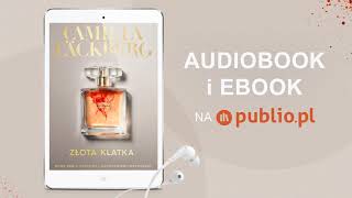 Złota Klatka Camilla Läckberg Audiobook PL [upl. by Terhune716]