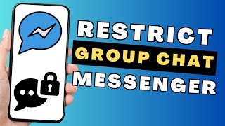 How to Restrict Group Chat in Messenger  Restrict Group Conversation on Messenger [upl. by Betthezul29]